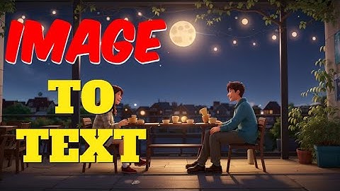 Image to Text | How to convert Image to Text | Transform Visuals into Words | AI Tech