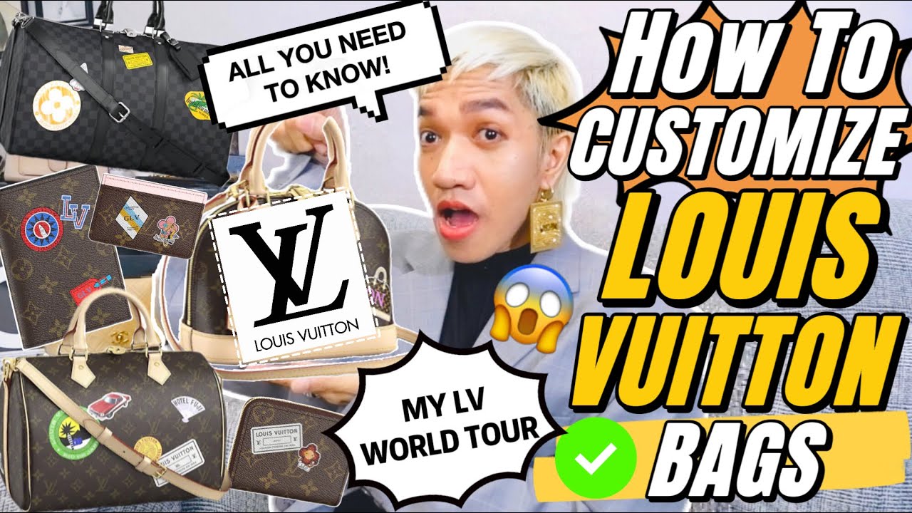 HOW TO CUSTOMIZE your very own LOUIS VUITTON Bags + SLGs