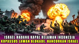 KETERLALUAN‼️ ISRAEL HADANG KAPAL RELAWAN INDONESIA KOPASSUS LAWAN BLOKADE, HANCURKAN ISRAEL