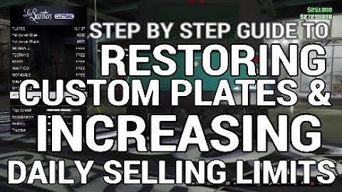 Step by step guide to Restoring Custom Plates & Increasing Daily Selling Limits