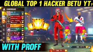 TOP 1 GLOBAL PLAYER PLAYING WITH HACKER || BETU YT HACKER ? || GRANDMASTER PLAYER USING HACK