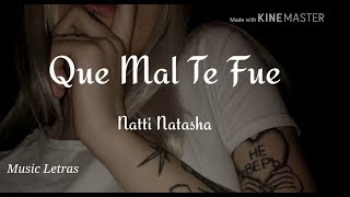 Natti Natasha - Que Mal Te Fue (Letra) HD