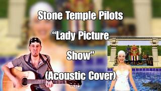 Lady Picture Show (Stone Temple Pilots Cover) - Nolan Randall Of Plaid On Flannel