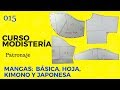 Curso Modistería, Manga Base, Hoja, Kimona y Japonesa