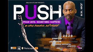 Bible Boot Camp Day # 4  Join us Live at www.Biblebootcamp.com  -PUSH-