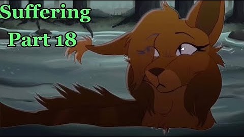 Suffering | Part 18 | Mapleshade AU (Big Collab!)