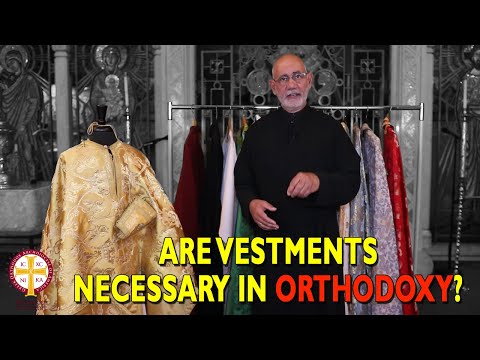 Are Vestments Necessary