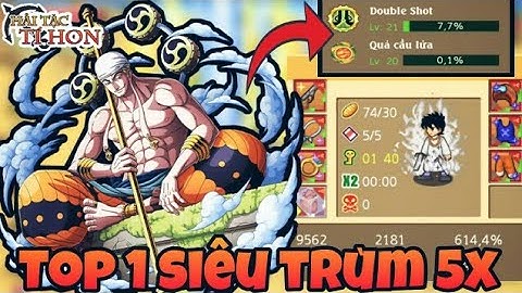 HTTH - Review Acc Xạ Thủ 5x Trái Chim Ưng Top 1 Siêu Trùm 5x - Hải Tặc Tí Hon