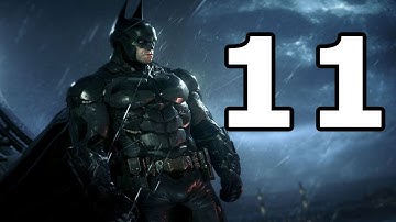 Batman Arkham Knight Walkthrough Part 11 - No Commentary Playthrough (PS4)