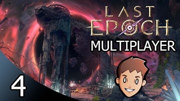 Last Epoch 0.9 Beta - Multiplayer Coop (No Commentary) - Void Knight & Sorcerer - Part 4