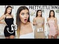 I BOUGHT £5 PRETTY LITTLE THING DRESSES... PASS OR YAAAS!?