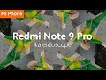 #RedmiNote9Pro: Kaleidoscope