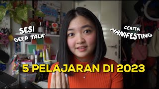 5 Pelajaran di Tahun 2023 & Cara Aku Manifesting | Solo Living Journey #2