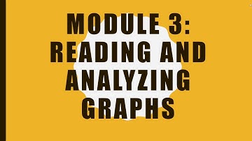 Analyzing Graphs - Module 3