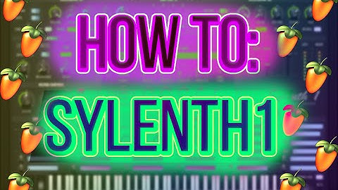 [Beginners!] [Tutorial] How To Use Sylenth1!