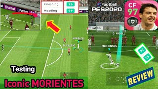 Testing Iconic MORIENTES in PES 2020 Mobile