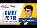 How Neel Went From GMAT 645 To 715 | 99th percentile