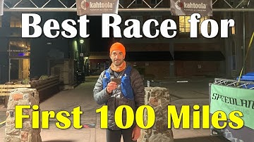 Running Your First 100 Miler? Here Are My Top 100 Miles Ultra To Start