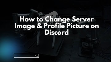 How to Change Server Image & Profile Picture on Discord