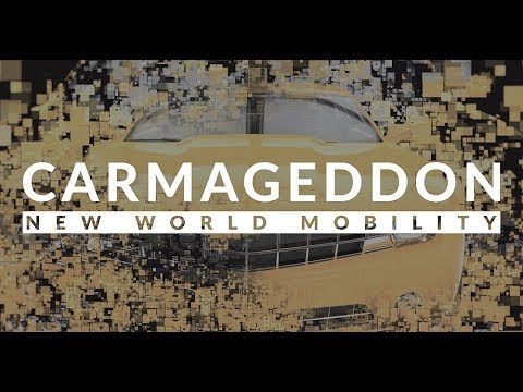 Carmageddon 'New World Mobility'