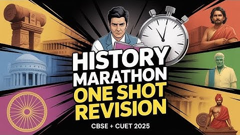 History Marathon I Class 12 I CBSE I CUET 2025 I CUET UG I One shot Video #cuet #cbse