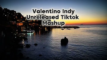 Valentino Indy Unreleased songs mashup (Tiktok Mashup Compilation) 