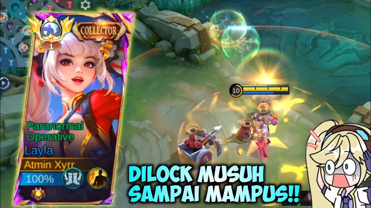 CARA MAIN LAYLA KETIKA DILOCK SAMA MUSUH!! | TOP GLOBAL LAYLA GAMEPLAY ...