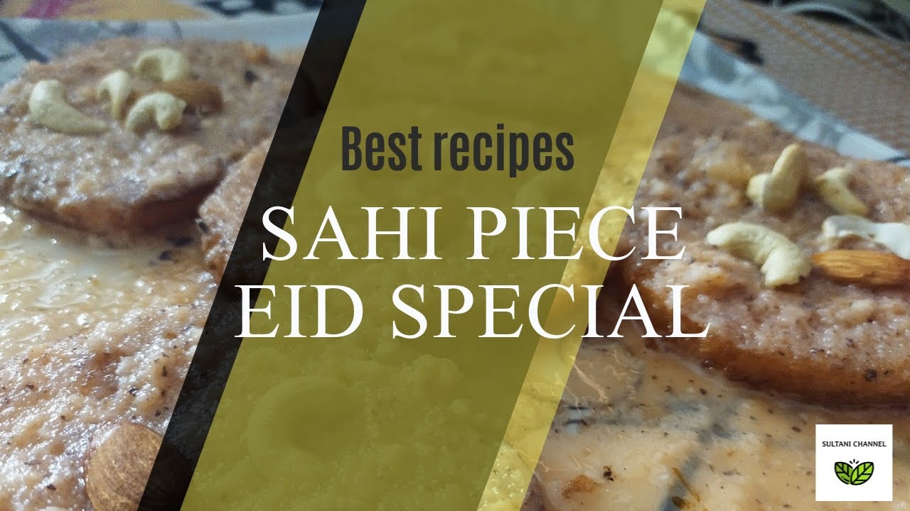 sahi piece sahi piece banane ka sahi tarika eid