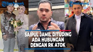Saipul Jamil Dituding Ada Hubungan Dengan Rk Atok, Pernah Ketemuan Di Kediri
