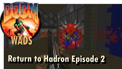 Doom wad - Return to Hadron Episode 2 (level 3)