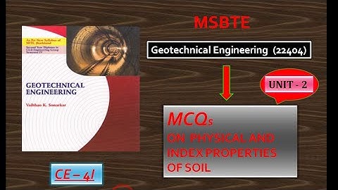2 MCQs On Geotechnical Engineering  Unit - 2