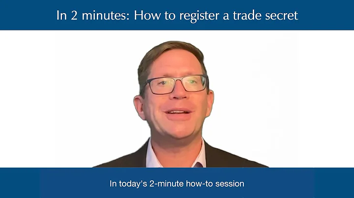 How to register and protect your trade secrets in 2 minutes