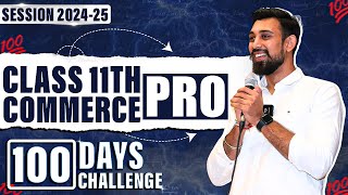Class 11 Commerce Pro | 100 days Challenge | Must watch