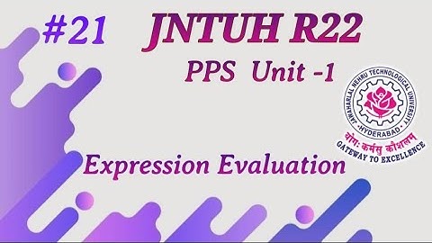 Expression Evaluation | PPS | Unit - 1 | #jntuh R22 | @learnwithanu31