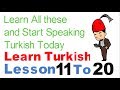 Learn Turkish & Speak From Today - Day 2 - (Lesson 11 To 20)