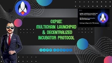 0XPAD: MULTICHAIN LAUNCHPAD & DECENTRALIZED INCUBATOR PROTOCOL!