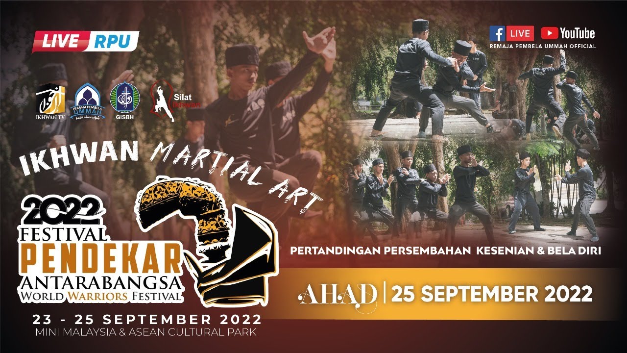 LIVE IKHWAN MARTIAL ART FESTIVAL PENDEKAR ANTARABANGSA 2022 YouTube