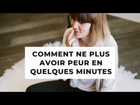 Vidéo: Peur Et Anxiété. Que Faire Avec Eux