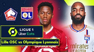 Lille OSC 3-4 Olympique Lyonnais | Ligue 1 Uber Eats | LIVE