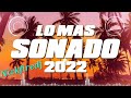 Mix regueton 2022  solo lo mejor  lo mas sonado  nickfiredj