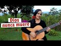 Dios nunca muere | Milena Hernández | (Muere el sol en los montes con la luz que agoniza)