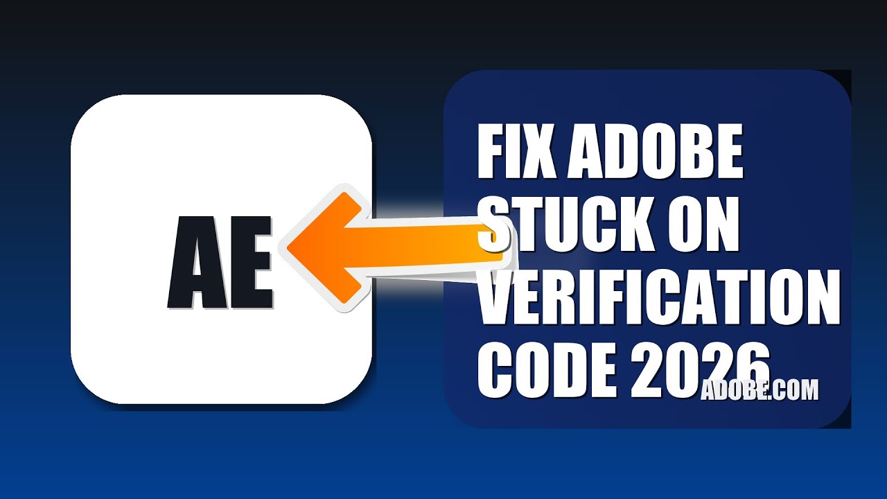 How To Fix Adobe Stuck On Verification Code 2026