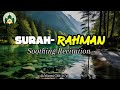 Surah Ar-Rahman | Soothing Quran Recitation with Urdu/English Translation | سورة الرحمن