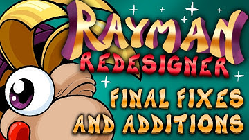 Rayman ReDesigner - Final Fixes And Additions