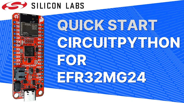 Quick Start - CircuitPython for EFR32MG24 - Silicon Labs