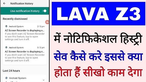 Lava z3 me notification history save kaise kare।how to save/use notification history in lava z3
