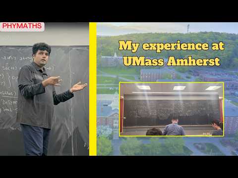 My experience at UMass Amherst's Physical Mathematics school