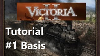 Victoria II Tutorial #1 - Basics/Einführung (inkl. DLC Heart of Darkness) [Deutsch/HD/German]