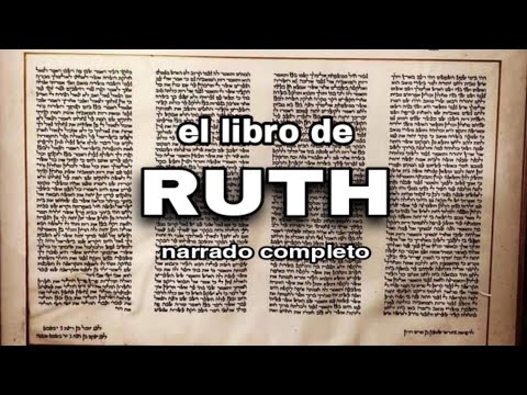 el libro de RUTH (AUDIOLIBRO) narrado completo