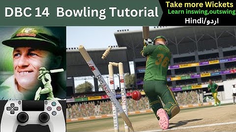 DBC 14 Bowling Tutorial || How to Bowl in Don Bradman Cricket 14